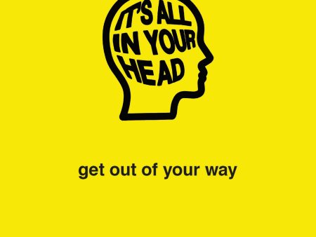 IT`S ALL IN YOUR HEAD Sale