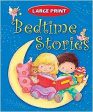 LARGE PRINT BEDTIME STORIES on Sale