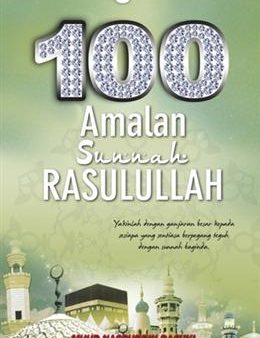 100 Amalan Sunnah Rasulullah For Sale