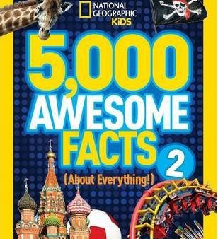 5,000 Awesome Facts (About Everything!) 2 Cheap