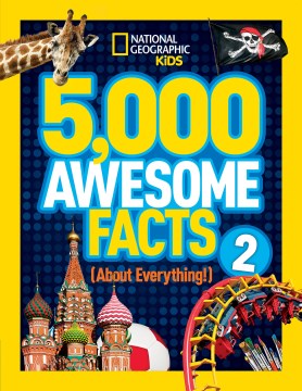 5,000 Awesome Facts (About Everything!) 2 Cheap