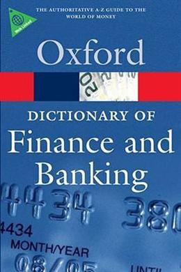 Oxford Dictionary of Finance and Banking Online now