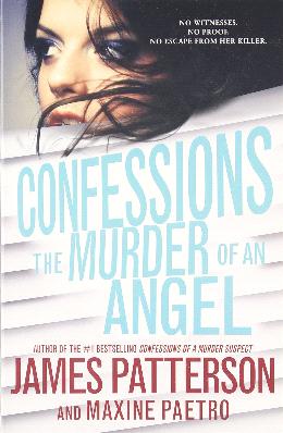 Confessions: The Murder Of An Angel For Cheap