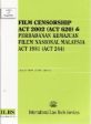 Film Censorship Act 2002 (Act 620) & Perbadanan Kemajuan Filem Nasional Malaysia Act 1981 (Act 244) (As At 20th June 2013) For Sale