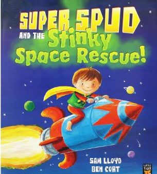 LITTLE TIGER FLATS: SUPER SPUD & THE STINKY SPACE RESCUE Online Hot Sale