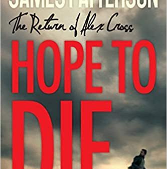 Hope to Die: The Return of Alex Cross Supply