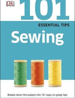 101 Essential Tips: Sewing on Sale