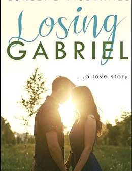 Losing Gabriel: A Love Story Online