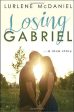 Losing Gabriel: A Love Story Online