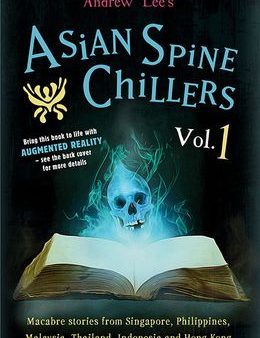 Asian Spine Chillers Vol. 1: Macabre Stories from Singapore, Philippines, Malaysia, Thailand, Indonesi and Hong Kong Fashion