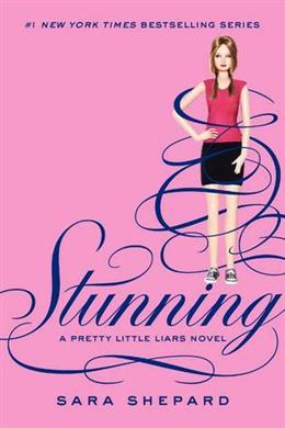 Stunning (Pretty Little Liars #11) Online now